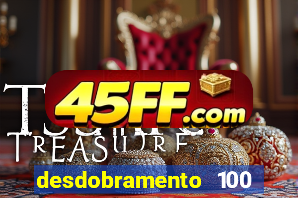 desdobramento 100 dezenas em apenas 6 jogos